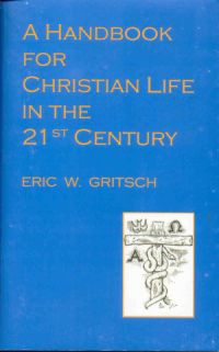 A Handbook for the Christian Life in the 21st Century